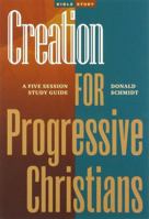 Creation for Progressive Christians 1773433911 Book Cover