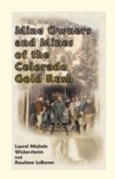 Mine Owners and Mines of the Colorado Gold Rush 0788431358 Book Cover