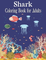 Shark Coloring Book for Adults: Beautiful Illustrations B0CSQ1G2MQ Book Cover