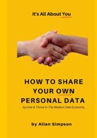 How to Share Your Own Personal Data 0244458456 Book Cover