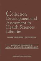 Collection Development and Assessment in Health Sciences Libraries 0810832011 Book Cover