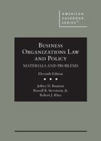 Business Organizations Law and Policy: Materials and Problems (American Casebook Series) B0GTMW8Q8L Book Cover