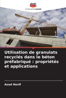 Utilisation de granulats recyclés dans le béton préfabriqué: propriétés et applications (French Edition) 6207198263 Book Cover
