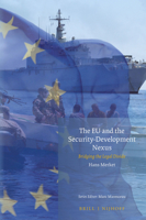 The Eu and the Security-Development Nexus: Bridging the Legal Divide 9004315012 Book Cover