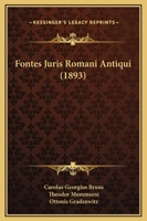 Fontes Juris Romani Antiqui 1164648721 Book Cover