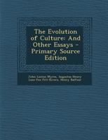 The Evolution of Culture, and Other Essays 1016690835 Book Cover