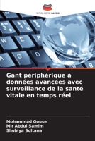 Gant périphérique à données avancées avec surveillance de la santé vitale en temps réel (French Edition) 6208080967 Book Cover