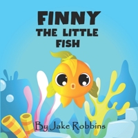 Finny The Little Fish B0B1V98WKW Book Cover