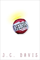 Cheesus Was Here 1510719296 Book Cover