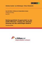 Rechnergest�tzte Gruppenarbeit an der UniBw M�nchen. Analyse der aktuellen Nutzung und des zuk�nftigen Bedarfs 3656703264 Book Cover