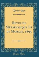 Revue de Métaphysique Et de Morale, 1895 0260820873 Book Cover