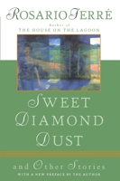 Sweet Diamond Dust: And Other Stories 0452277485 Book Cover