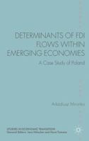 Determinants of FDI Flows within Emerging Economies: A Case Study of Poland 113737215X Book Cover