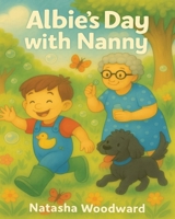 Albie's Day With Nanny B0FGXBLD65 Book Cover