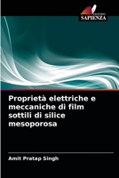 Propriet� elettriche e meccaniche di film sottili di silice mesoporosa 6203402184 Book Cover