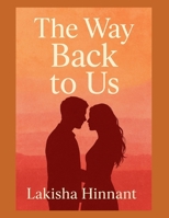 The Way Back to Us B0FQJB8M8Q Book Cover