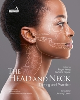 The Head and Neck: Theory and Practice 180501059X Book Cover
