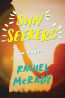 Sun Seekers: A Novel 1639104976 Book Cover