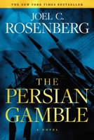 The Persian Gamble 1496406222 Book Cover