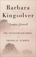 Barbara Kingsolver: Complete Fiction II 0060516291 Book Cover