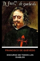 Francisco de Quevedo - Discurso de Todos los Diablos 1981323694 Book Cover