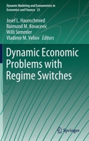 Dynamic Economic Problems with Regime Switches 303054575X Book Cover