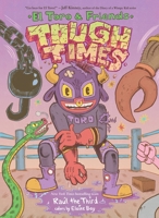 Tough Times : El Toro and Friends: a Graphic Novel 0063396270 Book Cover