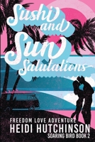Sushi and Sun Salutations (Soaring Bird) 1730981410 Book Cover