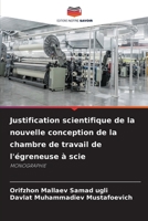 Justification scientifique de la nouvelle conception de la chambre de travail de l'égreneuse à scie: MONOGRAPHIE 6206016315 Book Cover
