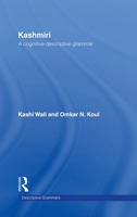 Kashmiri: A Cognitive-Descriptive Grammar 0415058686 Book Cover