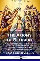 Axioms of Religion 0805412557 Book Cover