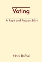 Voting: A Right and Responsibility 8196811314 Book Cover