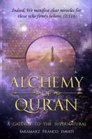 Alchemy of the Quran: A Gateway to the Supernatural 0692904875 Book Cover