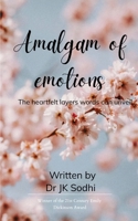 Amalgam of emotions B0F44DF1GT Book Cover