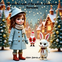 Papi and the Magic of the World: Adventures in Rovaniemi: Visiting Santa Claus 1326710109 Book Cover