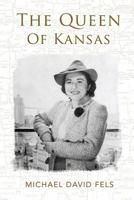 The Queen of Kansas 1502897946 Book Cover