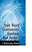 State Board Examinations Questions and Answers 1117474658 Book Cover