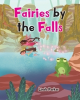 Fairies by the Falls 109807887X Book Cover