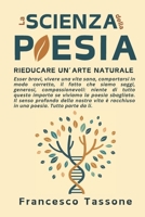 La scienza della poesia: Rieducare un'arte naturale (Anima Green) (Italian Edition) B0F1KFVRNW Book Cover