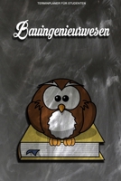 Terminplaner für Studenten - Bauingenieurwesen: Kalenderjahr 2020 von Januar bis Dezember - Organizer für das Studium. Taschenkalender, Planer, ... Studiumplaner. (German Edition) 1710434716 Book Cover