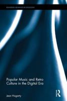 Popular Music and Retro Culture in the Digital Era 0367877244 Book Cover