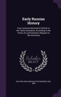 Early Russian History: Four Lectures 1144680719 Book Cover
