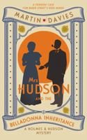 Mrs Hudson and the Belladonna Inheritance: The Bestselling Series Inspired by the Great Detective's Housekeeper 0749032596 Book Cover