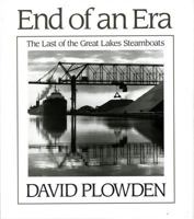 End of an Era: The Last of the Great Lakes Steamboats 0393033481 Book Cover