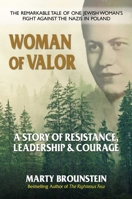 Woman of Valor: A Story of Resistance, Leadership & Courage 0757005039 Book Cover