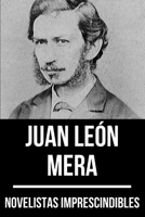 Novelistas Imprescindibles - Juan León Mera B08C7PVLXR Book Cover