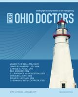 For Ohio Doctors: Shedding Light on Asset Protection, Tax and Estate Planning 0991238575 Book Cover