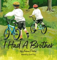 I Had A Brother 1732604975 Book Cover