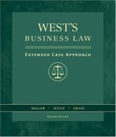 West's Business Law: Extended Case Study Approach 0324204825 Book Cover
