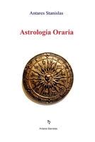 Astrologia oraria 1537161172 Book Cover